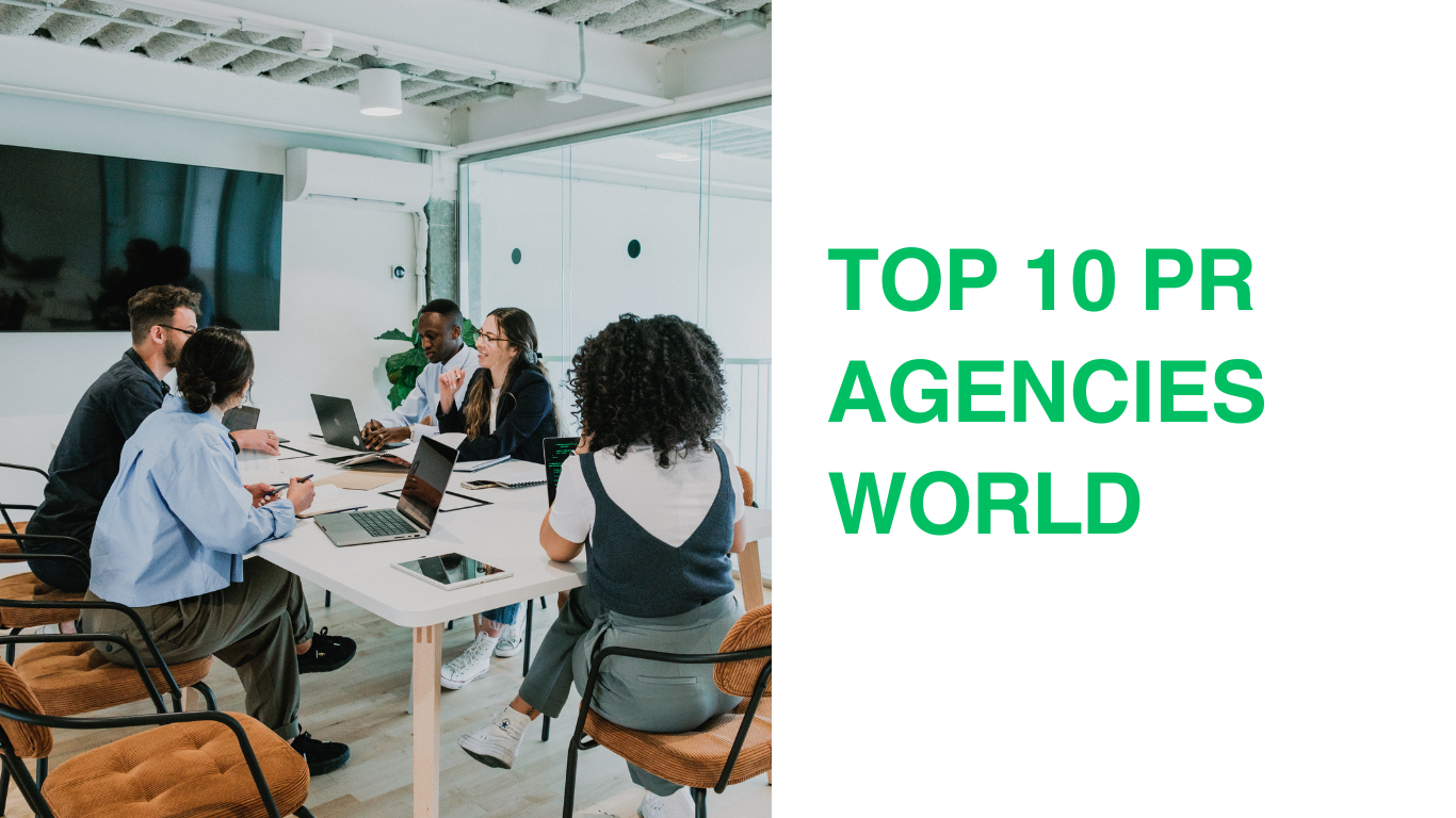 Top 10 PR Agencies in the World