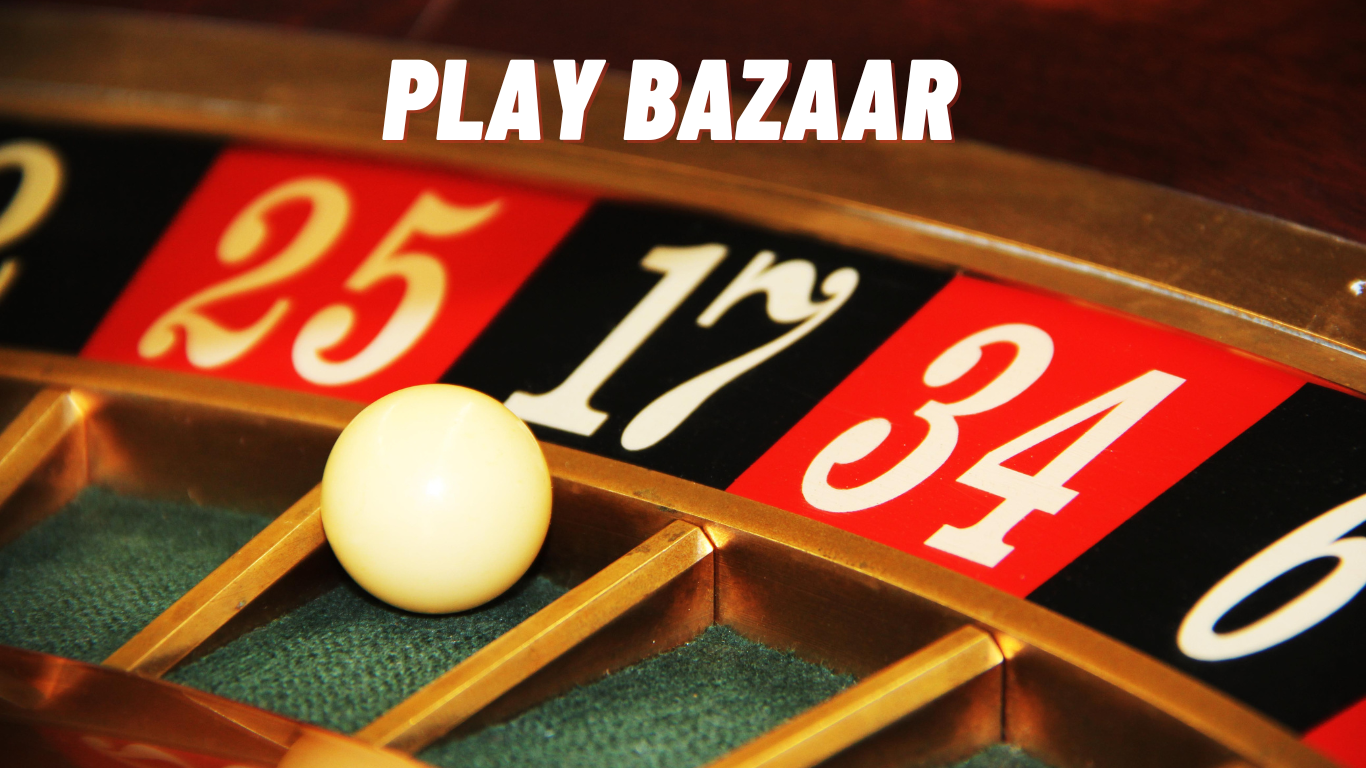 Play Bazaar