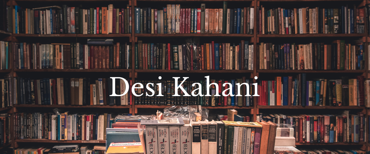 Desi Kahani