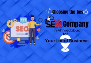 Read more about the article Best SEO Company in Ahmedabad for Your Local Business