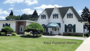 Read more about the article Kaul Funeral Home: Its Services, Obituaries, and Support