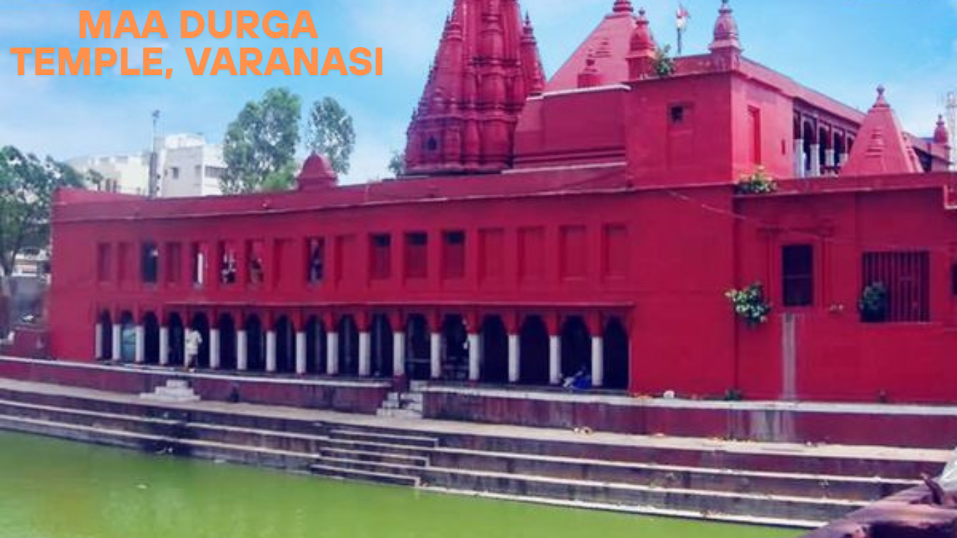 Maa Durga Temple Varanasi