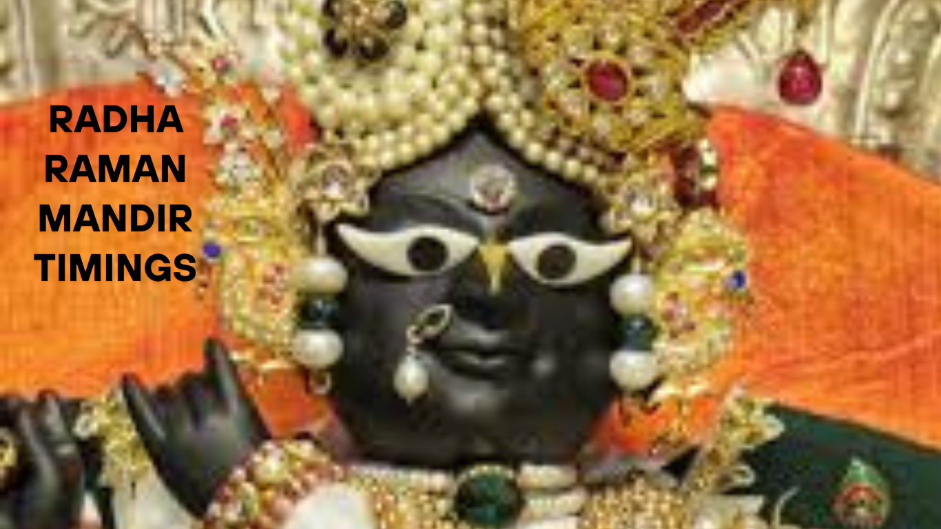 Radha Raman Mandir Timings